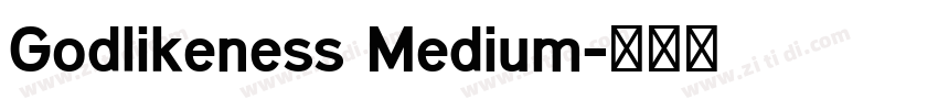 Godlikeness Medium字体转换